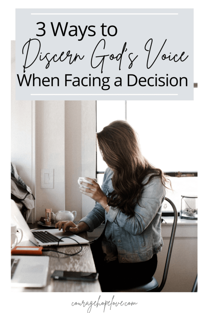 3 Ways to Discern God's Voice When Facing a Decision