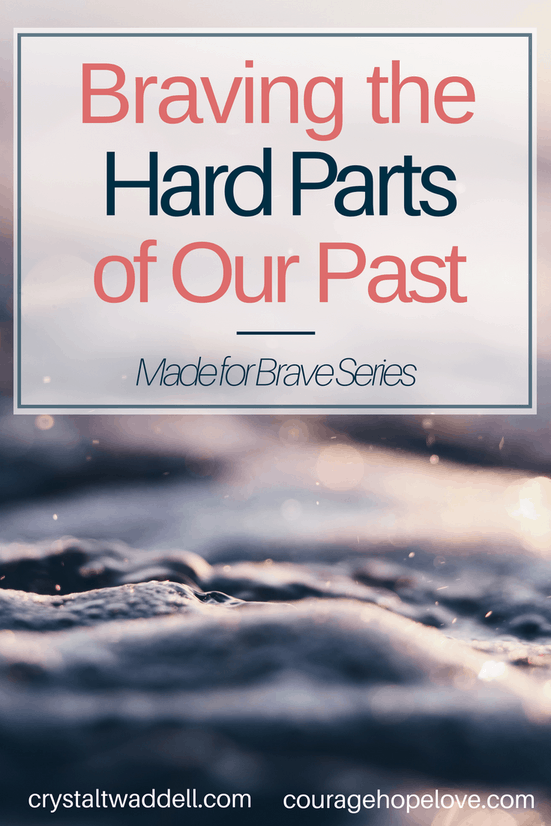 braving_the_hard_parts_of_our_past
