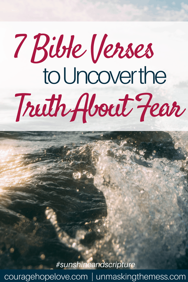 7 Bible Verses to Uncover the Truth About Fear